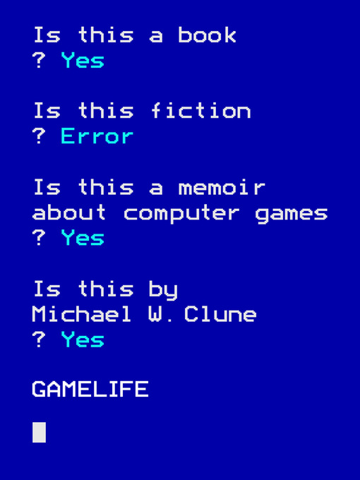 Title details for Gamelife by Michael W. Clune - Available